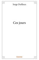 Ces jours (French Edition) 2414205741 Book Cover