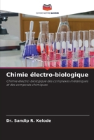 Chimie électro-biologique (French Edition) 6207767772 Book Cover