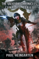 The Valkyrie Chronicles Complete Series 0997262656 Book Cover