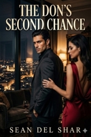 The Don's Second Chance (The Accidental Mafia) B0GXRSGG2W Book Cover