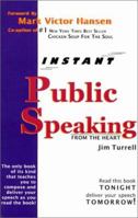 Instant Public Speaking from the Heart 0966798643 Book Cover