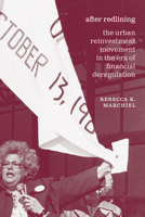 After Redlining: The Urban Reinvestment Movement in the Era of Financial Deregulation 0226815862 Book Cover