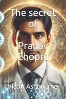The secret of Pranav Chopra B0F2TV7WH8 Book Cover
