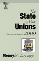 State of Our Unions 2009: Money & Marriage 1931764174 Book Cover