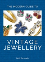 The Modern Guide to Vintage Jewellery 1788843363 Book Cover