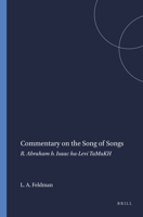 Commentary on the Song of Songs: R. Abraham b. Isaac ha-Levi TaMaKH (Studia Semitica Neerlandica, 9) 9004354662 Book Cover