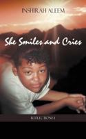 She Smiles and Cries: Reflections 1 1468595679 Book Cover