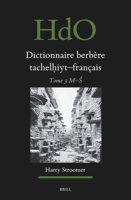 Dictionnaire Berbère Tachelh?iyt - Français: Établi Sur La Base d'Ouvrages Publiés Et Non-Publiés, d'Études Et Documents Divers, de Thèses ... Studies: Section 1; The Near and Middle East) 9004700455 Book Cover
