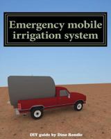 Emergency mobile irrigation system 1497492122 Book Cover