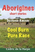 Aborigines Short Stories: pleads Systemic Racism B08DBVX4MP Book Cover