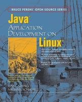 Java(TM) Application Development on Linux(R) (Bruce Perens' Open Source Series) 013143697X Book Cover