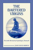 The Bartered Virgins 1434912825 Book Cover