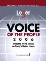 Voice of the People 2006: What the World Thinks on Today's Global Issues 0973835524 Book Cover