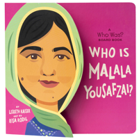 Who Is Malala Yousafzai?: A Who Was? Board Book 0593520904 Book Cover