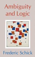 Ambiguity and Logic 0521531713 Book Cover