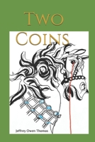 Two Coins 1477505644 Book Cover