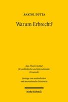 Warum Erbrecht?: Das Vermogensrecht Des Generationenwechsels in Funktionaler Betrachtung 3161527283 Book Cover