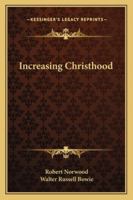 Increasing Christhood 116292036X Book Cover