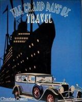 The Grand Days of Travel 083173955X Book Cover