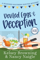 Deviled Eggs and Deception: A Laugh-Out-Loud, Whodunit Cozy Mystery 1944898484 Book Cover