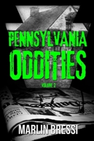 Pennsylvania Oddities Volume Two 1620063891 Book Cover