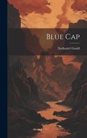 Blue Cap 1022385704 Book Cover