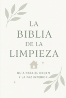 La Biblia de la Limpieza: 30 días para transformar tu hogar y tu bienestar (Spanish Edition) B0FRSQBCJ8 Book Cover