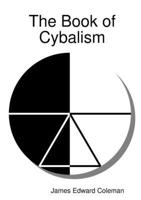 The Book of Cybalism 1409246760 Book Cover