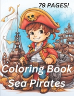 Coloring book SEA PIRATES B0CSVPJZ8P Book Cover