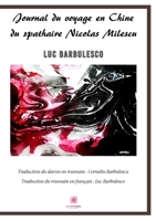 Journal du voyage en Chine du spathaire Nicolas Milescu B0B33YL2D6 Book Cover