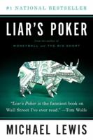 Liar's Poker: Rising Through the Wreckage on Wall Street 0140143459 Book Cover