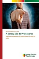 A percepção de Professores 6139674786 Book Cover