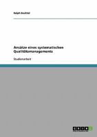 Ans�tze eines systematischen Qualit�tsmanagements 3638701948 Book Cover