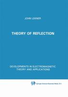 Theory Of Reflection: Of Electromagnetic And Particle Waves 9048182999 Book Cover