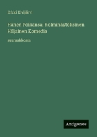 Hänen Poikansa; Kolminäytöksinen Hiljainen Komedia: suuraakkosin 338805181X Book Cover