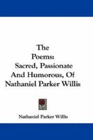 The Poems, Sacred, Passionate, and Humorous B0CWK9YF8D Book Cover