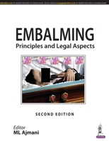 Embalming: Principles and Legal Aspects 9389129745 Book Cover