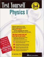 Test Yourself: Physics I (Test Yourself) 0844223778 Book Cover