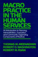 Macro-Level Practice in the Human Services 0029208505 Book Cover