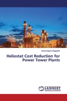 Heliostat Cost Reduction for Power Tower Plants 3330348909 Book Cover