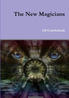 The New Magicians 1326031767 Book Cover