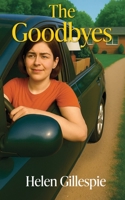 Goodbyes 1940758890 Book Cover