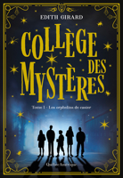 Collège des mystères: Les orphelins de casier (Collège des mystères, 1) (French Edition) 276445273X Book Cover