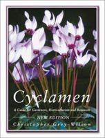 Cyclamen: A Guide for Gardeners, Horticulturists and Botanists 0713478640 Book Cover