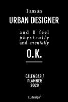 Calendar 2020 for Urban Designers / Urban Designer: Weekly Planner / Diary / Journal for the whole year. Space for Notes, Journal Writing, Event Planning, Quotes and Memories 167608648X Book Cover