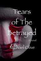 Tears Of The Betrayed (Death Whisperer Book 7) 1500176214 Book Cover
