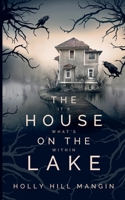 The House on the Lake 2957697904 Book Cover