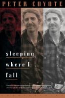 Sleeping Where I Fall: A Chronicle 158243011X Book Cover