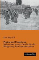 Peking Und Umgebung. 3943850234 Book Cover