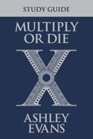 Multiply or Die Study Guide 1969062517 Book Cover